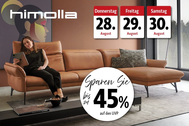 Himolla-Truck vom 28.–30.8. bei uns zu Besuch, sparen Sie bis zu 45% auf den UVP