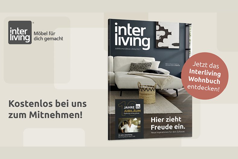 Das neue Interliving Wohnbuch kostenlos bei uns zum Mitnehmen