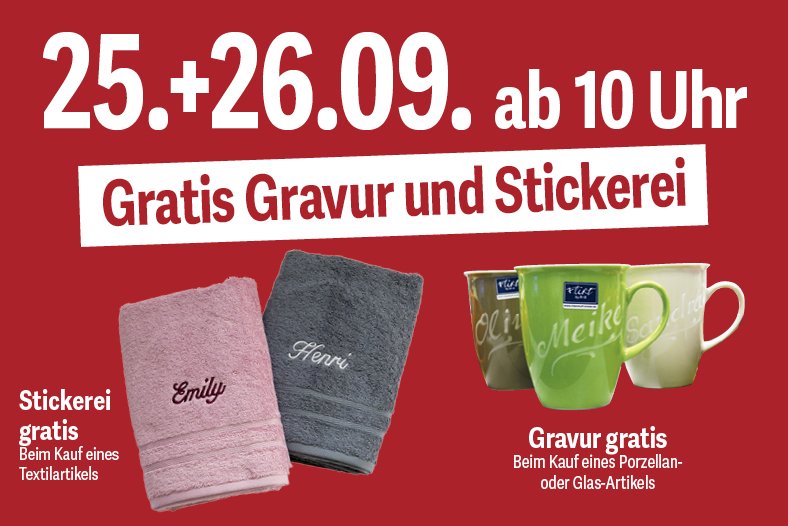 Gratis Gravur und Stickerei am 25.+26.9. ab 10 Uhr