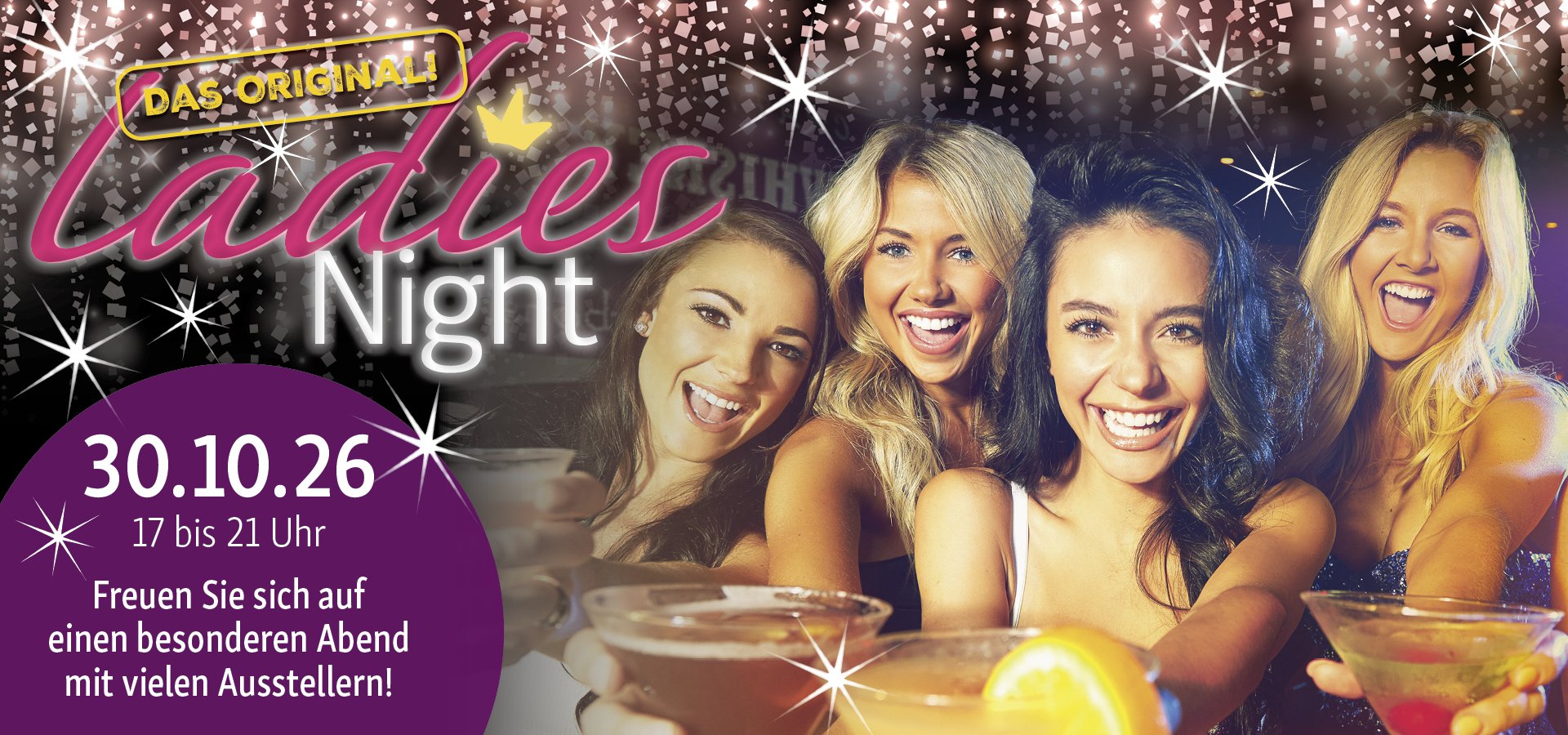 Ladies Night - das Original am 30.10.26 17 bis 21 Uhr